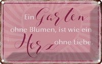 Blechschild 20X30 Cm Garten Ohne Blumen Wie Herz Spruch Zitat Deko Geschenk Meta