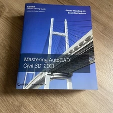 Mastering AutoCAD Civil 3D 2011 Paperback Book Wedding, James Training Guide