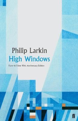 High Windows by Larkin, Philip