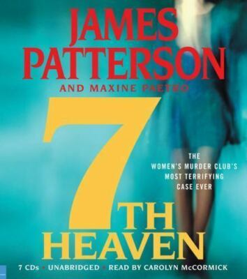7th Heaven by James Patterson and Maxine Paetro (2008, CD, Unabridged)New Sealed