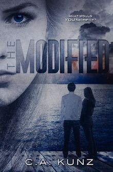 The Modified (The Biotics Trilogy, #1) von Kunz, C.A. | Buch | Zustand gut