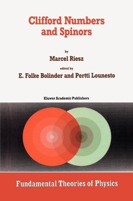 Bolinder - Clifford Numbers and Spinors - New paperback or softback -  - X555z