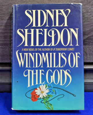 Windmills Of The Gods by Sidney Sheldon