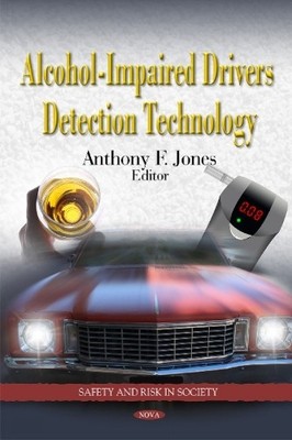 Anthony F Jones Alcohol-Impaired Drivers Detection Technolog (Gebundene Ausgabe)