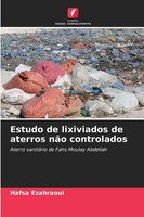 Hafsa Ezahraoui | Estudo De Lixiviados De Aterros NãO Controlados | Taschenbuch