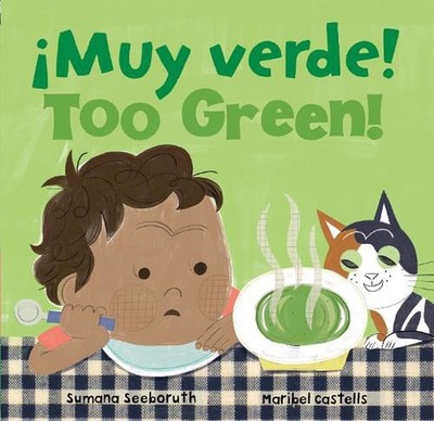 Muy verde! / Too Green! by Sumana Seeboruth (Spanish) Board Book Book