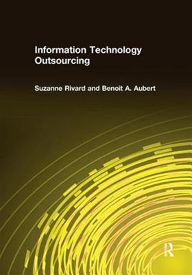 Information Technology Outsourcing, Paperback by Rivard, Suzanne; Aubert, Ben...