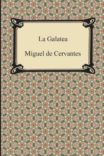 Thumbnail - La Galatea By Miguel De Cervantes