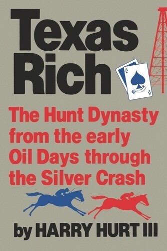 Harry Hurt Texas Rich (Tascabile)