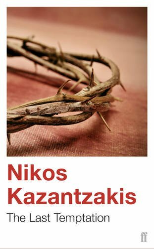 Last Temptation By Nikos Kazantzakis