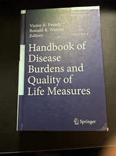Handbook of Disease Burdens and Quality of Life Measures, Vol. 5 Springer Refe