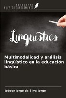 Multimodalidad Y AnáLisis LingüíStico En La EducacióN BáSica Jorge Taschenbuch
