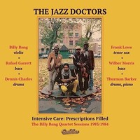 Intensive Care Prescriptions Filled - The Billy Bang Quartet Sessions 1 - G4Z