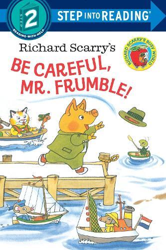 Richard Scarry Richard Scarry's Be Careful, Mr. Frumble! (Tascabile)