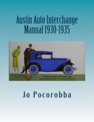 Austin Auto Interchange Manual 1930-1935 by J. O. Pocorobba (2016, Trade ...
