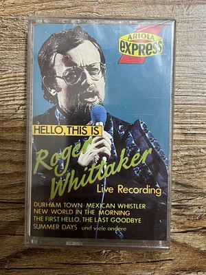OVP Kassette Hello, this is Roger Whittaker - Live Recording  Ariola Tape NEU