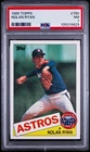 🔥 1985 Topps - NOLAN RYAN #760 - PSA 7!!