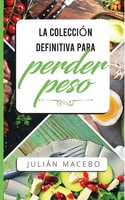 JuliáN Mancebo | La ColeccióN Definitiva Para Perder Peso | Taschenbuch (2019)