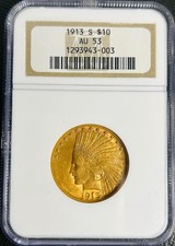 1913 S American Eagle Indian Head Gold Coin $10 Dollars AU-53 NGC Old Holder