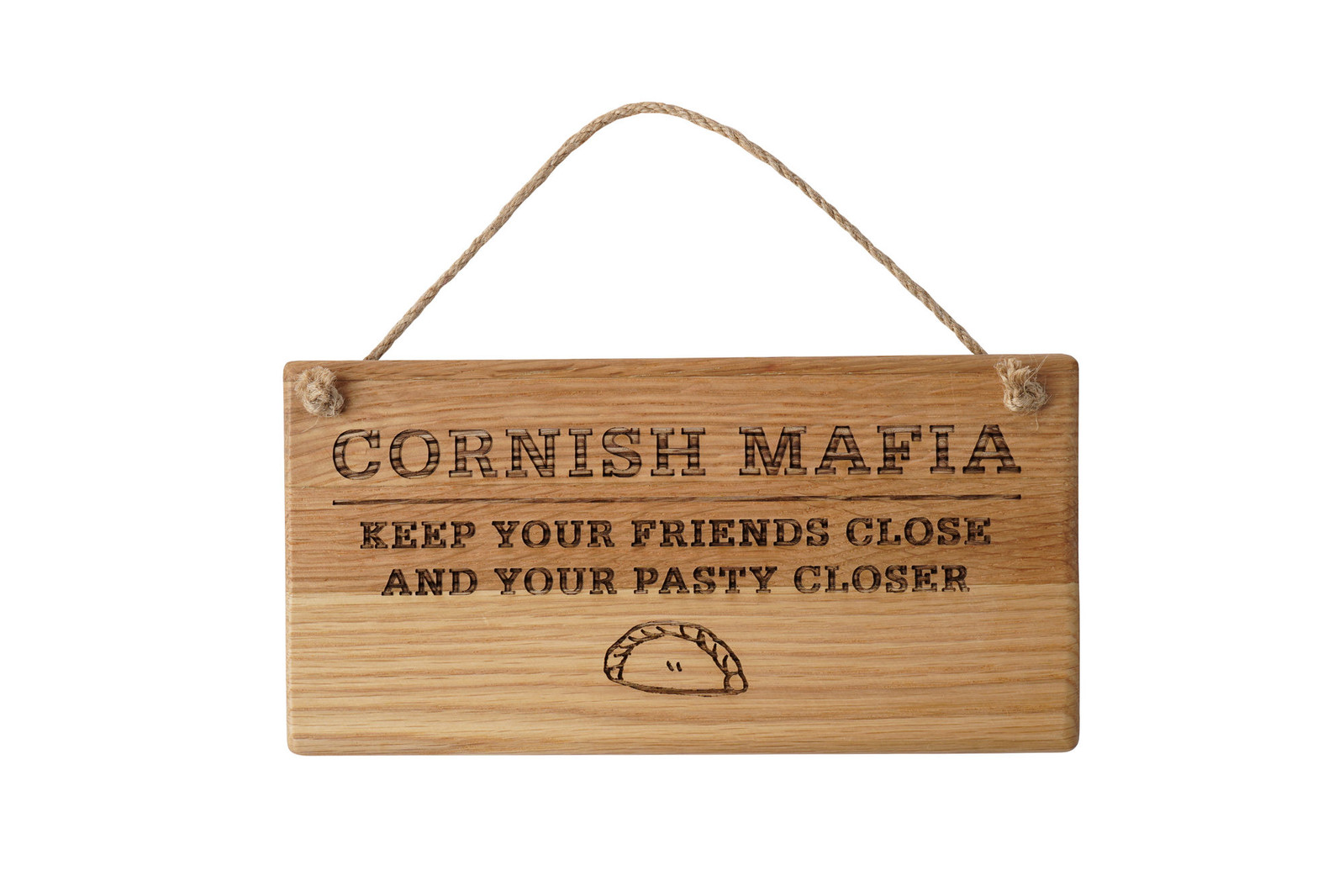 Cornish Gifts 'Cornish Mafia - Keep Friends & Pasty Closer' Oak Hanging Sign