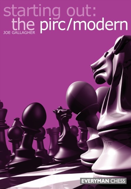 Starting Out: The Pirc/Modern by Joe Gallagher (Paperback Book)