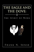Frank N. Sense | The Eagle And The Dove | Taschenbuch | Englisch (2013)
