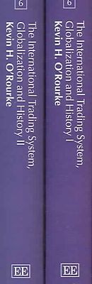 The International Trading System, Globalization and History (Rourke) volume 2