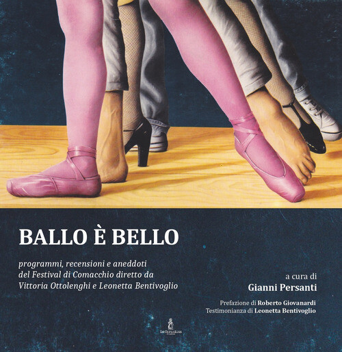 Ballo è bello. Programmi, recensioni e aneddoti del Festival di C