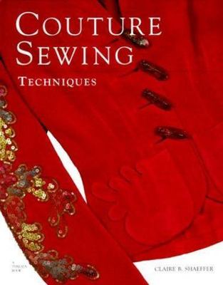 Couture Sewing Techniques, Revised and Updated