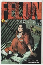 Cover of Felon #1