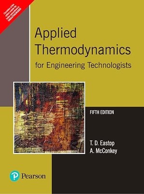 Applied Thermodynamics For Engineering Technologists