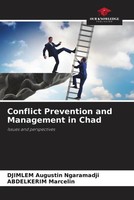 Djimlem Augustin Ngaramadji (U. A.) | Conflict Prevention And Management In Chad