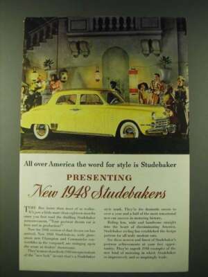 1948 Studebaker car Ad - All over America the word for style