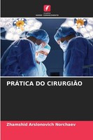 Zhamshid Arslonovich Norchaev | PrÁTica Do CirurgiÃO | Taschenbuch (2025)