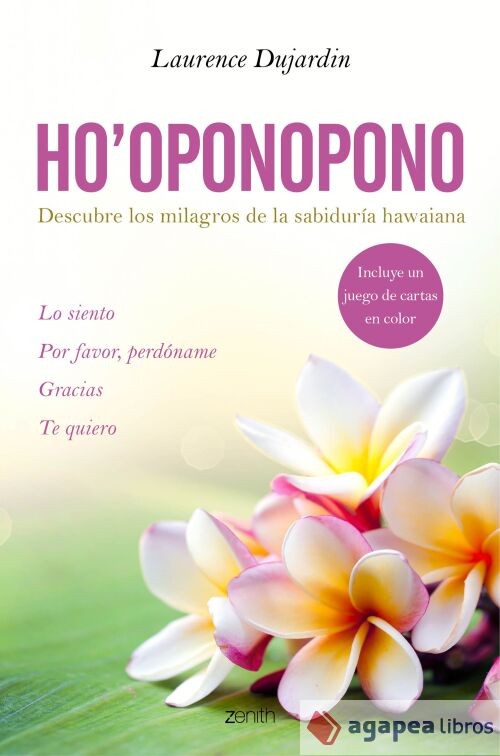 Ho'oponopono: descubre los milagros de la sabiduría hawaiana