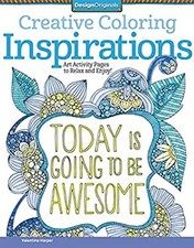 Creative Coloring Inspirations : Art Activity Pages to Relax and