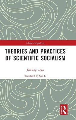 Theories and Practices of Scientific Socialism | Zhao Jiaxiang | Buch | Englisch