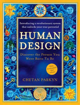 Chetan Parkyn Human Design (Paperback)