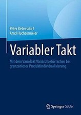 Variabler Takt: Mit dem VarioTakt Varianz beh...