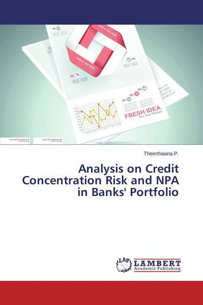 Theerthaana P. | Analysis On Credit Concentration Risk And Npa In Banks'...-image