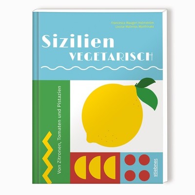 Sizilien vegetarisch Francesca Maugeri Holmström