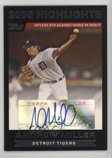 2007 Topps 2006 Highlights Auto Andrew Miller #HAAM Auto 0v0