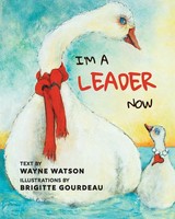 Wayne Watson | I'm A Leader Now | Taschenbuch | Englisch (2019)