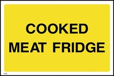 Cooked Meat Fridge Sign or Sticker -All Material & Size options available. (FP9)