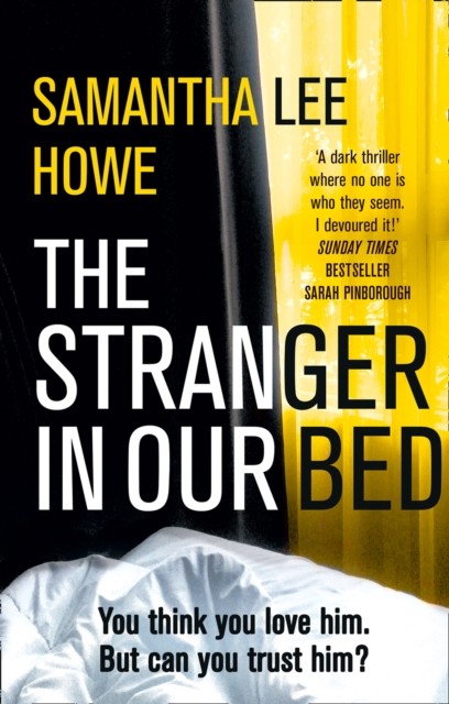 The Stranger in Our Bed, Fiction – Crime and , Paperback, Samantha Lee Howe - Image 2