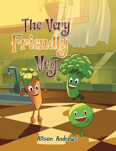 The Very Friendly Veg - Alison Andrews