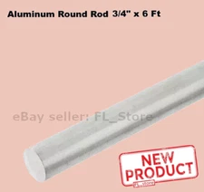 Aluminum Round Rod Solid Bar 3/4" x 6 Feet Stock Alloy 6061 Unpolished Finish
