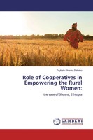 Taybela Shanko Sababo | Role Of Cooperatives In Empowering The Rural Women: