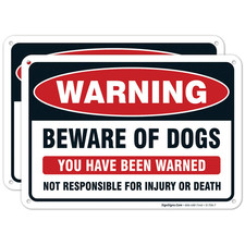 Beware of Dog Sign, You Have Been Warned, Pack of 2 10X7 Inches, Rust Free .0
