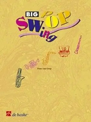 Big Swop | Fons van Gorp | De Haske Play-Along Book | Songbuch (Flöte) | 1997